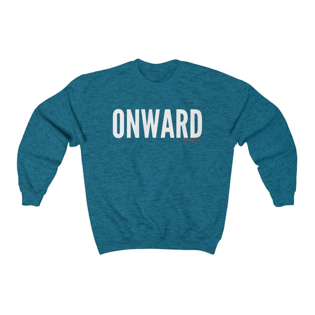 ONWARD Sweatshirt