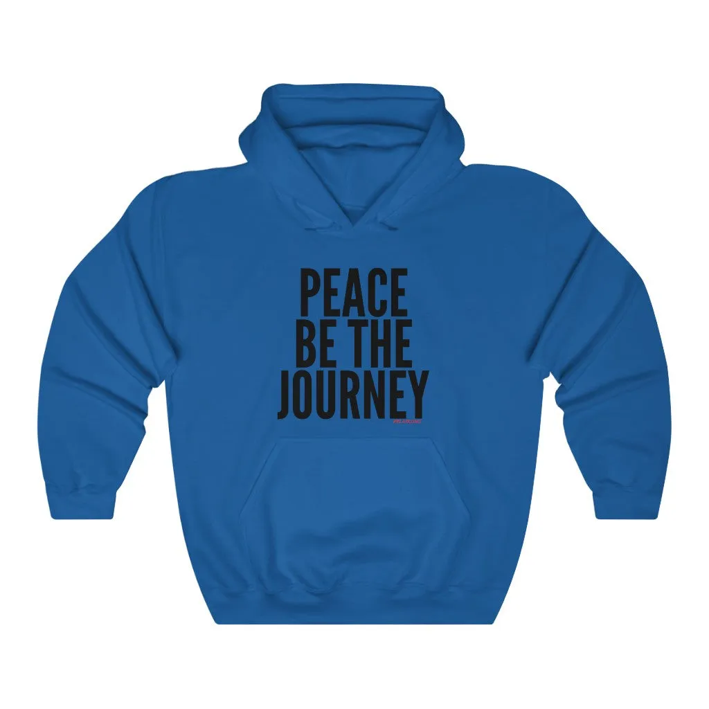PEACE BE THE JOURNEY HOODIE